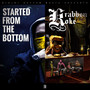 Started From The Bottom / Krabbenkoke Tape (Deluxe Version) [Explicit]