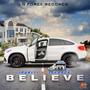 Believe (feat. I-Puriti)