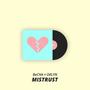 MISTRUST (Explicit)