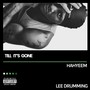 Till It's Gone (Explicit)