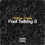 Foul Talking 3 (Explicit)