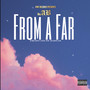 From a Far (Explicit)