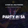 Party in Sa (They Wanna Party) [Explicit]