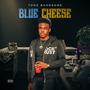 Blue Cheese (Explicit)