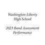 Washington-Liberty High School 2023 Band Assessment Performance (Live)