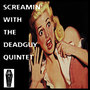 Screamin' With The Deadguy Quartet EP