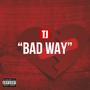 Bad Way (Explicit)