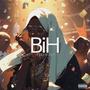 Bih (feat. Ayye Ether) [Explicit]