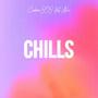 Chills (feat. Alchi) [Explicit]