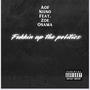 Fukkin Up The Politics (feat. Zoe Osama) [Explicit]