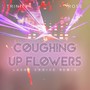 Coughing up Flowers (Lucky Choice Remix)