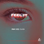 Feel It