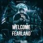 Welcome To Fearland (Explicit)