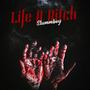 Life A ***** (Explicit)