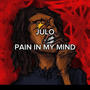 PAIN IN MY MIND (Explicit)