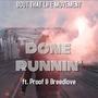 Done Runnin' (feat. Proof & Breedlove)