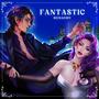 Fantastic (Explicit)