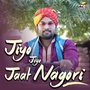 Jiyo Jiyo Jaat Nagori