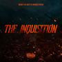 The Inquisition (Explicit)