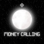 Money Calling (Explicit)