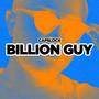 Billion Guy