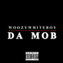 Da Mob (Explicit)