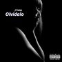 Olvidalo (Explicit)