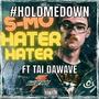 Hold Me Down (feat. Tai DaWave) [Explicit]