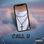 Call U (Remix) [Explicit]