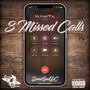 3 Missed Calls (Explicit)