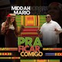 Pra Ficar Comigo (feat. Mário Marta)