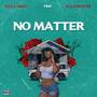 No Matter (Explicit)