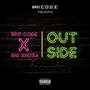 Outside (feat. Big Xhosa) [Explicit]