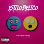 Estilo Belico (Explicit)