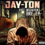 Past Intentions: The Ep (Explicit)