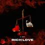 Rich Love (Explicit)