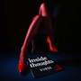 Inside Thoughts (Explicit)