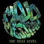 THE NEXT LEVEL (Explicit)