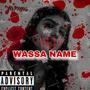 WASSA NAME (Explicit)