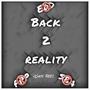 Back 2 Reality (Explicit)