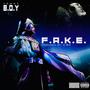 F.A.K.E (Explicit)