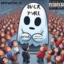 OVER Y'ALL (Explicit)