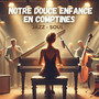 Notre douce enfance en comptines Jazz Soul