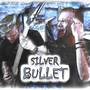 Silver Bullet (from 