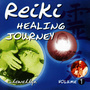 Reiki Healing Journey, Vol. 1