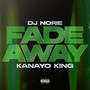 Fade Away (Explicit)