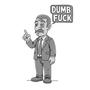 Dumb ****s (Explicit)