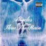 Thru The Rain (Explicit)