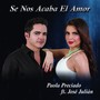 Se Nos Acaba el Amor (feat. Jose Julian)