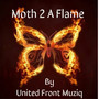 Moth 2 A Flame (Explicit)